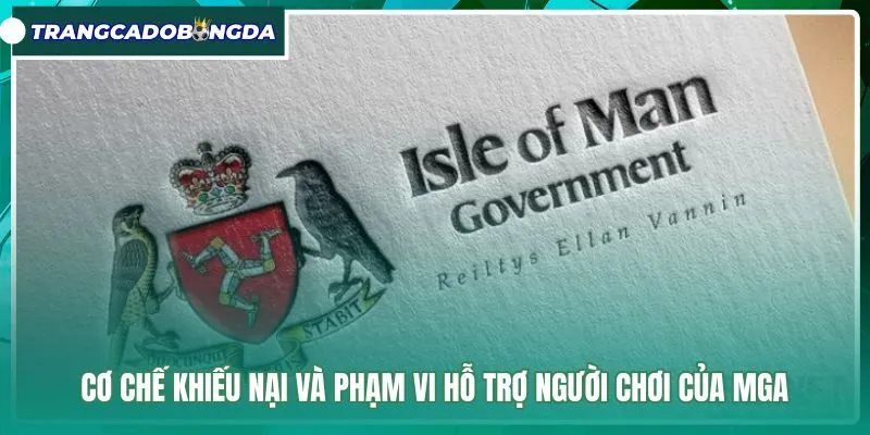 Cơ chế tiếp nhận khiếu nại người chơi từ cơ quan MGA