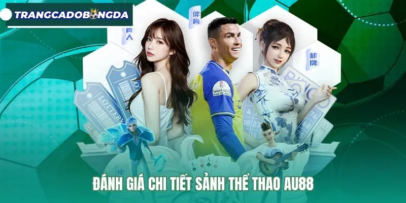 Bảng kèo thể thao và tốc độ kết toán tiền cược AU88